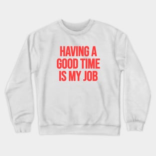 Funny retirement Crewneck Sweatshirt